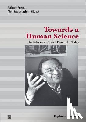 Anderson, Kevin (Manchester Business School UK), Bierhoff, Burkhard, Braune, Joan - Towards a Human Science