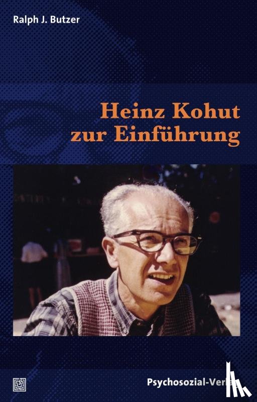 Butzer, Ralph J. - Heinz Kohut zur Einführung