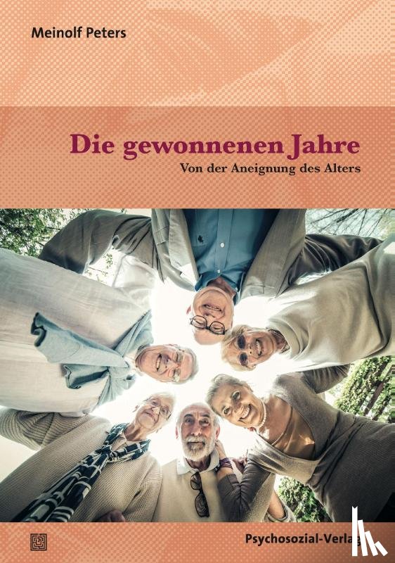 Peters, Meinolf - Die gewonnenen Jahre