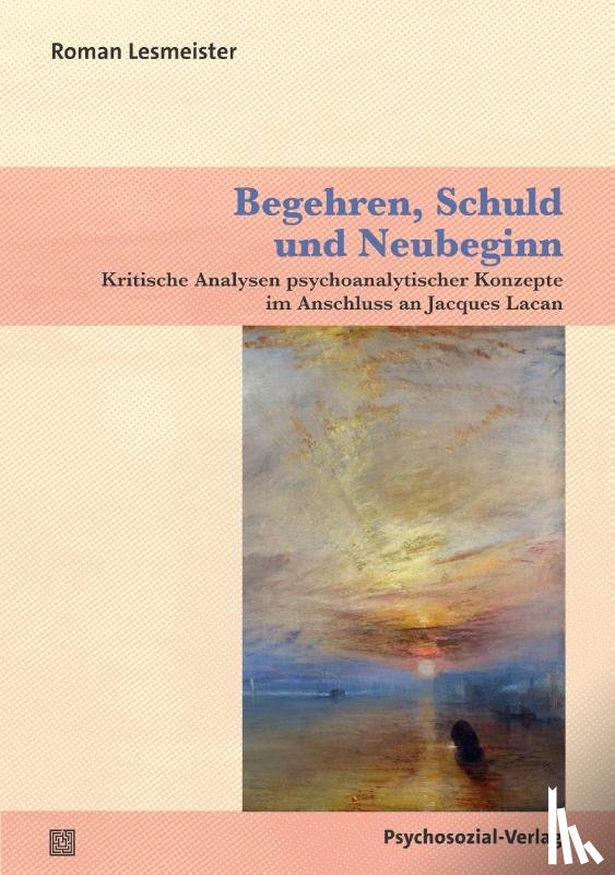 Lesmeister, Roman - Begehren, Schuld und Neubeginn
