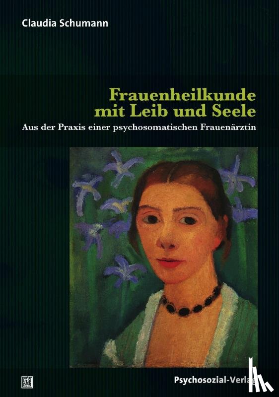 Schumann, Claudia - Frauenheilkunde mit Leib und Seele