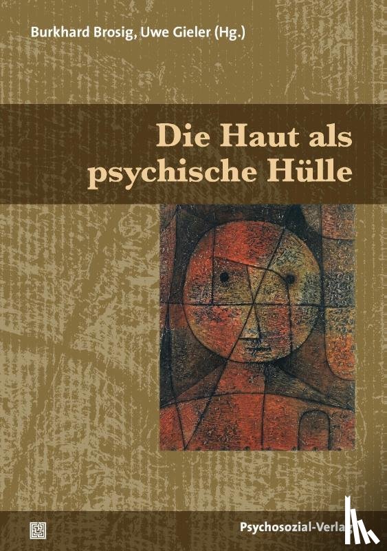  - Die Haut als psychische Hülle