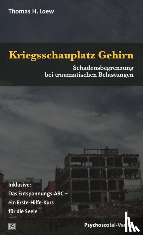Loew, Thomas H. - Kriegsschauplatz Gehirn