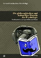  - Die philosophischen und kulturellen Wurzeln der Psychologie