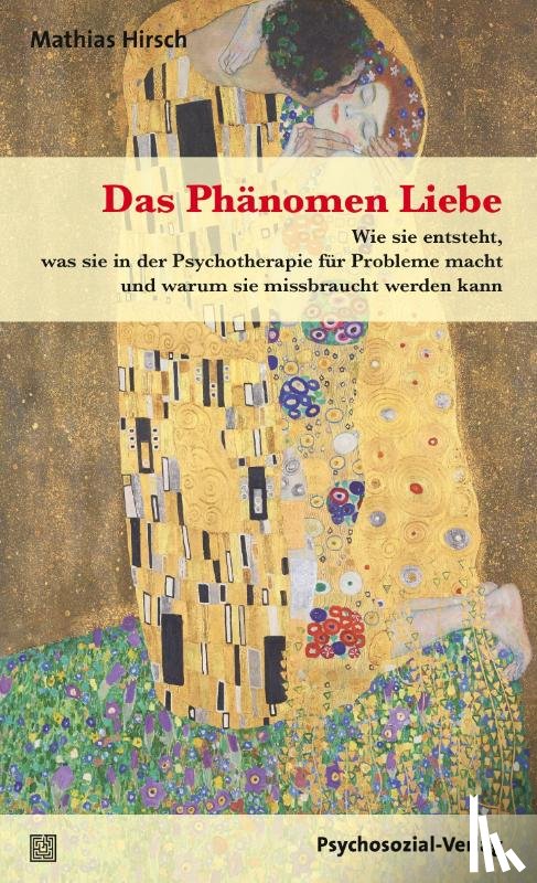 Hirsch, Mathias - Das Phänomen Liebe