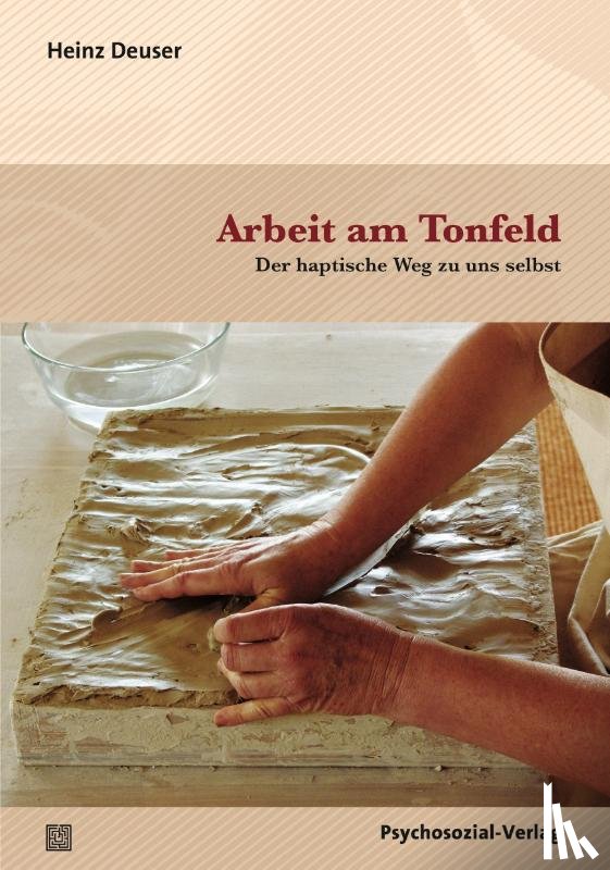 Deuser, Heinz - Arbeit am Tonfeld