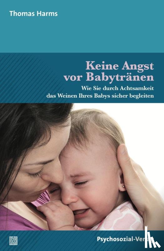 Harms, Thomas - Keine Angst vor Babytränen