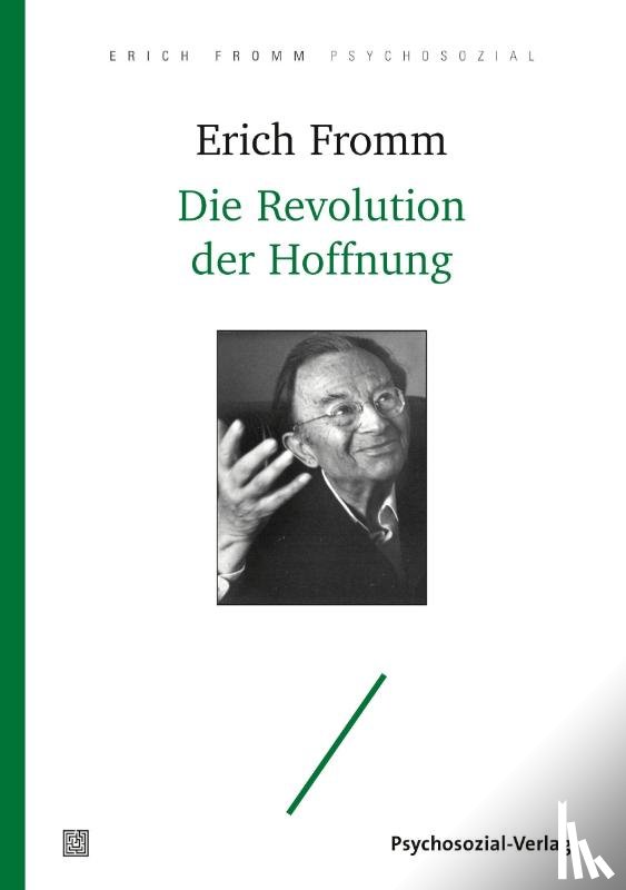 Fromm, Erich - Die Revolution der Hoffnung