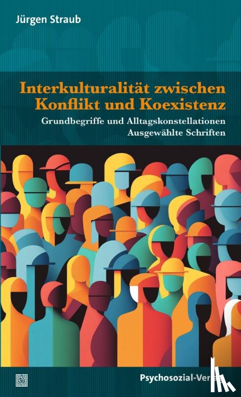 Straub, Jürgen - Interkulturalität zwischen Konflikt und Koexistenz