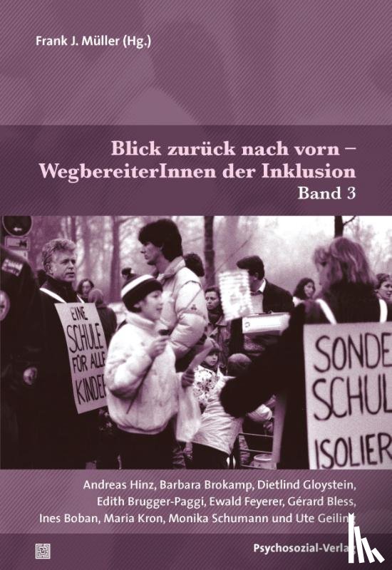  - Blick zurück nach vorn -WegbereiterInnen der Inklusion