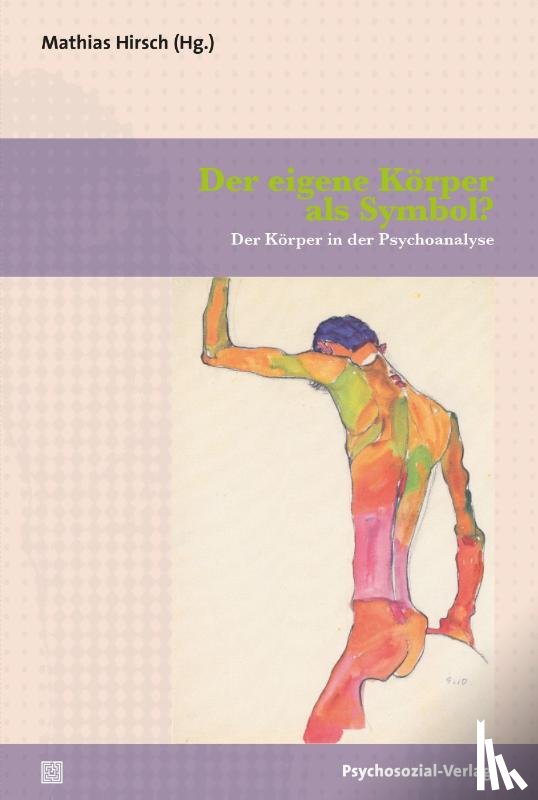  - Der eigene Körper als Symbol?