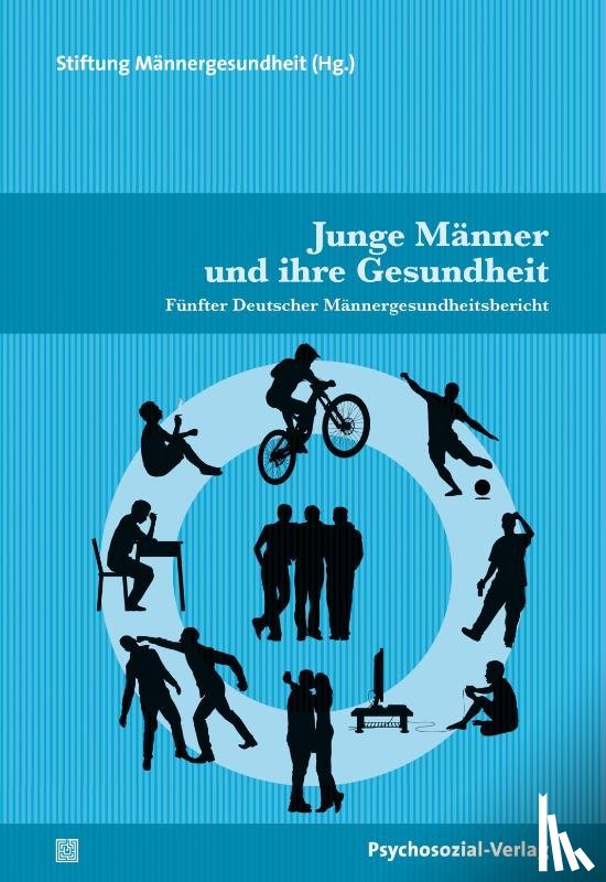  - Junge Männer und ihre Gesundheit