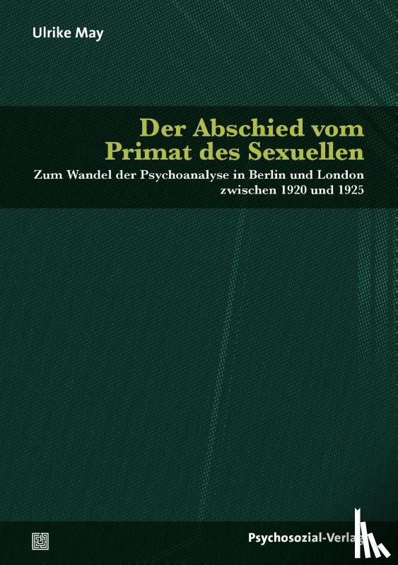 May, Ulrike - Der Abschied vom Primat des Sexuellen