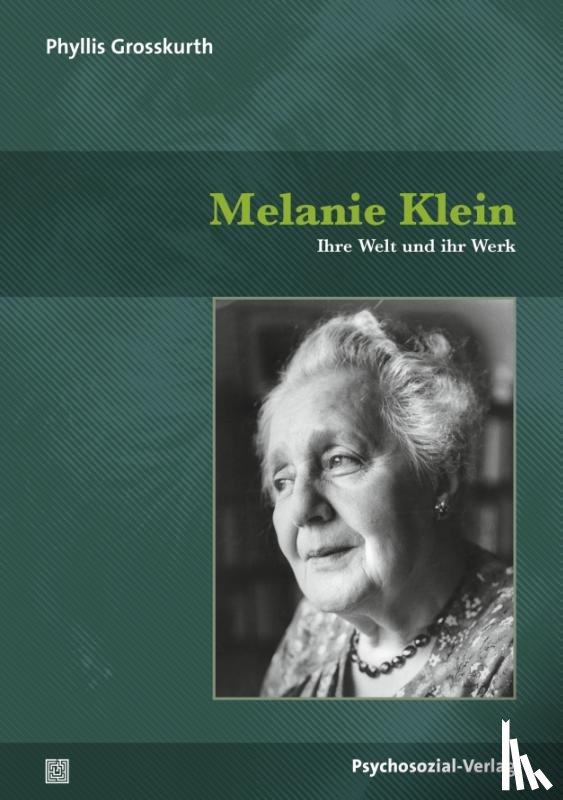 Grosskurth, Phyllis - Melanie Klein