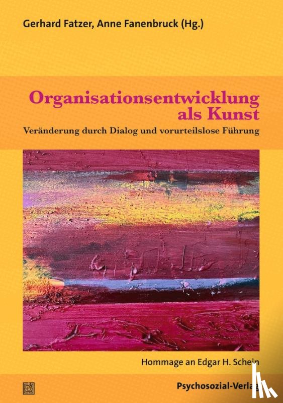  - Organisationsentwicklung als Kunst