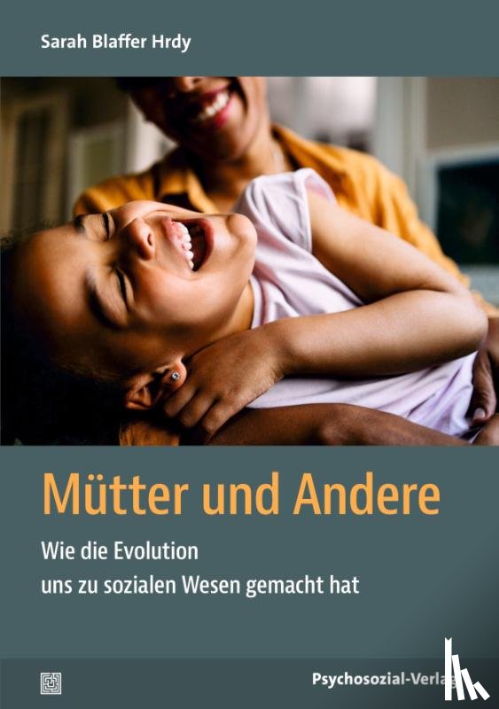 Blaffer Hrdy, Sarah - Mütter und Andere