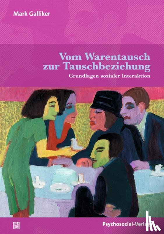 Galliker, Mark - Vom Warentausch zur Tauschbeziehung