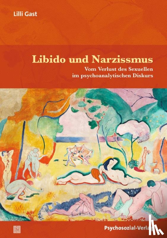 Gast, Lilli - Libido und Narzissmus