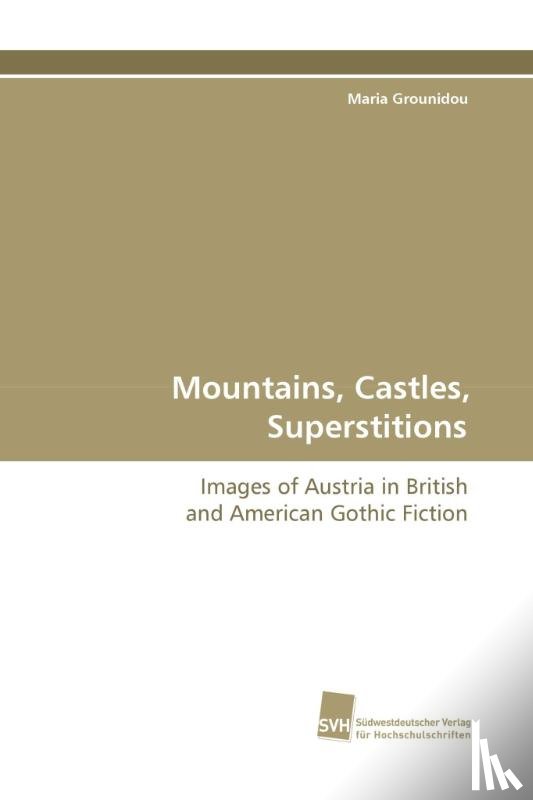 Grounidou, Maria - Mountains, Castles, Superstitions