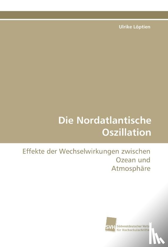 Löptien, Ulrike - Die Nordatlantische Oszillation