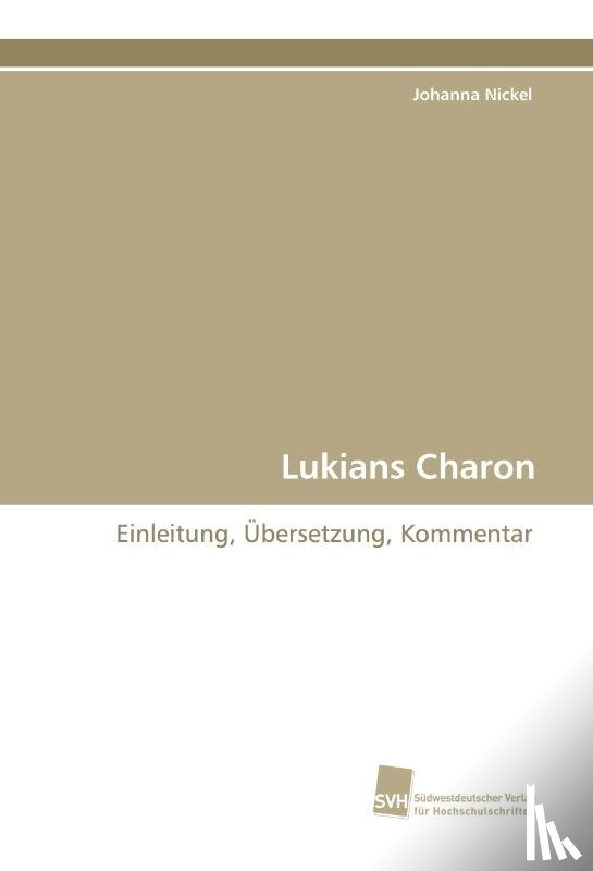 Nickel, Johanna - Lukians Charon
