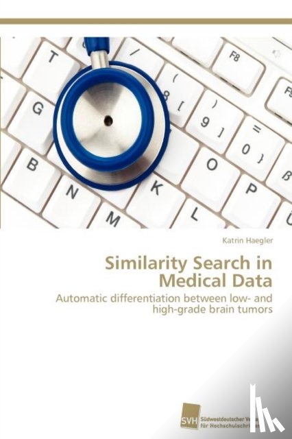 Haegler Katrin - Similarity Search in Medical Data