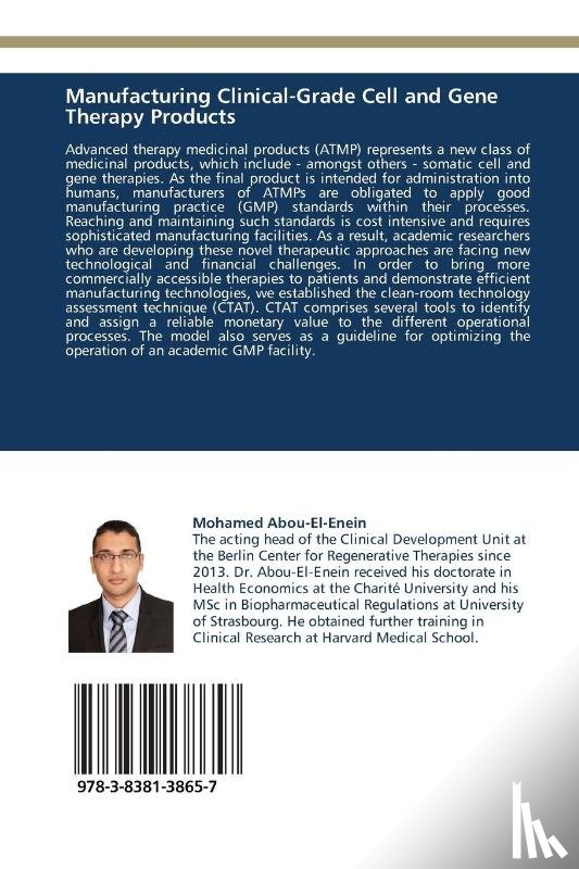 Abou-El-Enein, Mohamed - Manufacturing Clinical-Grade Cell and Gene Therapy Products