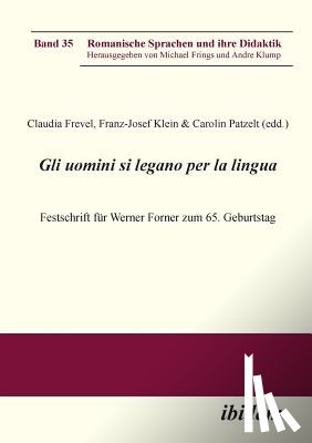  - Gli uomini si legano per la lingua. Festschrift f r Werner Forner zum 65. Geburtstag