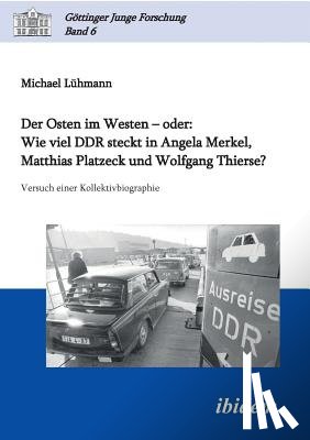 Luhmann, Michael - Der Osten im Westen - oder