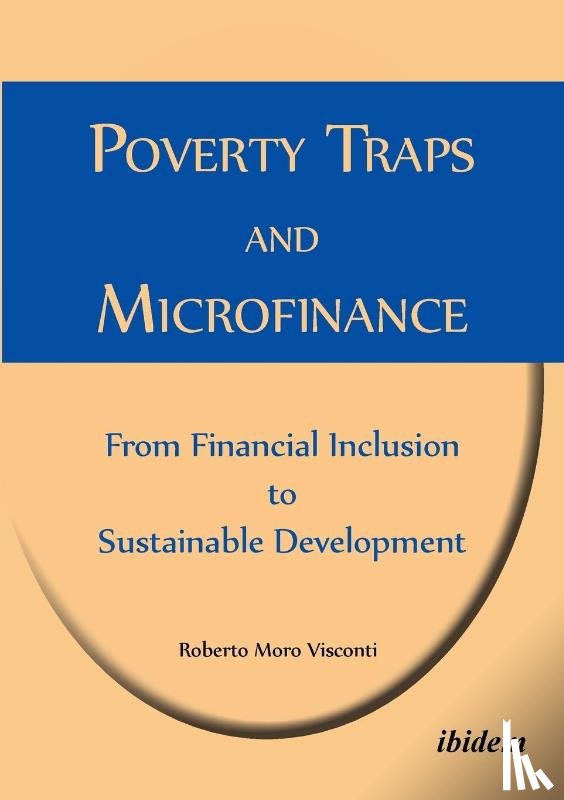 Moro Visconti, Roberto - Poverty Traps and Microfinance: From Financial Inclusion to Sustainable Development