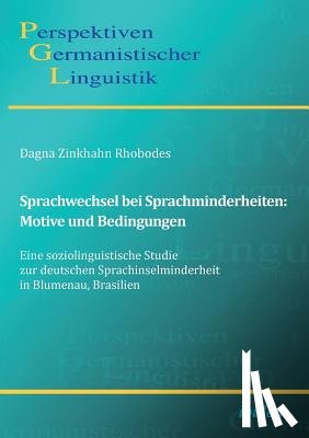 Zinkhahn Rhobodes, Dagna - Sprachwechsel bei Sprachminderheiten