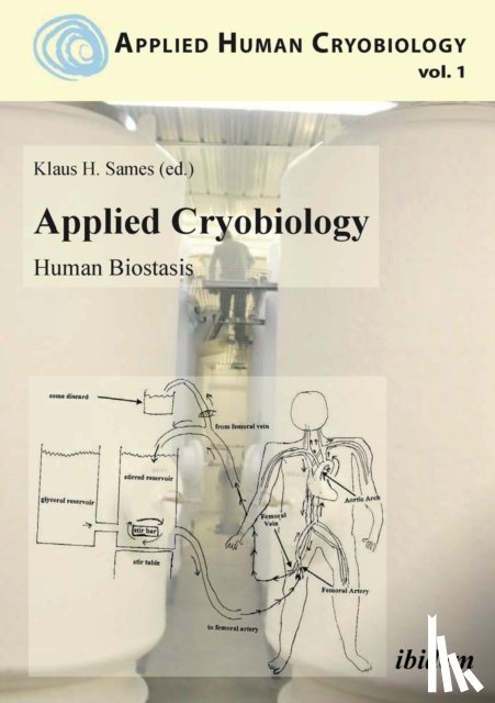  - Applied Cryobiology – Human Biostasis