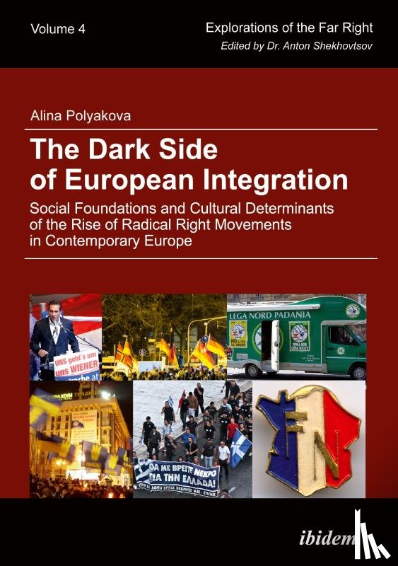 Polyakova, Alina - The Dark Side of European Integration