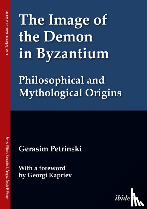 Petrinski, Gerasim - The Image of the Demon in Byzantium: Philosophical and Mythological Origins
