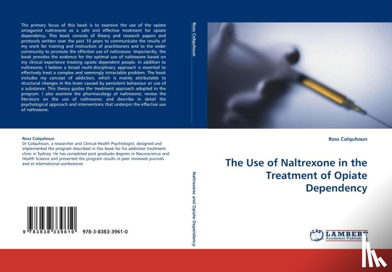 Colquhoun, Ross - The Use of Naltrexone in the Treatment of Opiate Dependency
