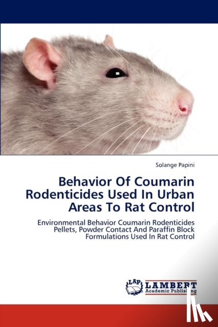 Papini Solange - Behavior of Coumarin Rodenticides Used in Urban Areas to Rat Control