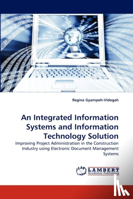 Gyampoh-Vidogah, Regina - An Integrated Information Systems and Information Technology Solution