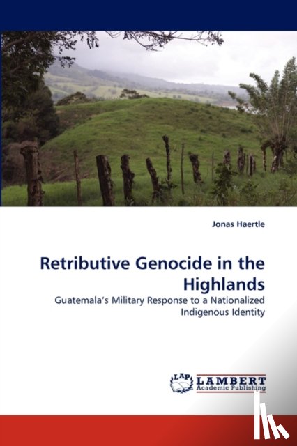 Haertle, Jonas - Retributive Genocide in the Highlands