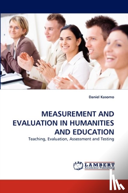 Kasomo, Daniel W - Measurement and Evaluation in Humanities and Education