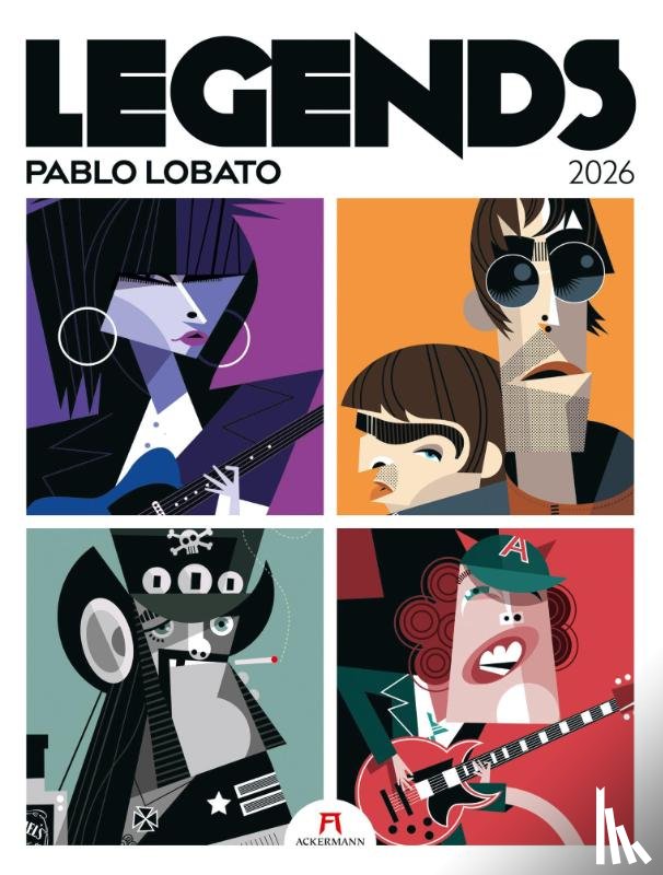 Lobato, Pablo, Ackermann Kunstverlag GmbH - Legends Kalender 2026 | Musiklegenden