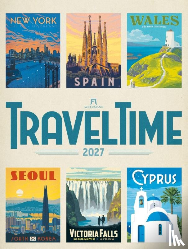 Ackermann Kunstverlag GmbH - Travel Time Plakate-Kalender 2027