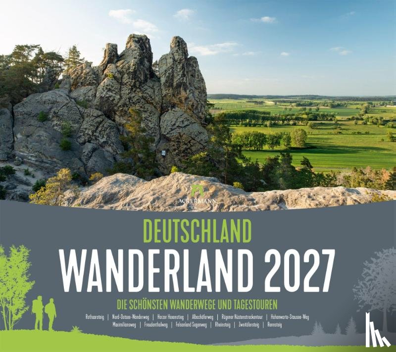 Ackermann Kunstverlag GmbH - Deutschland Wanderland Kalender 2027 | Die schönsten Wanderwege