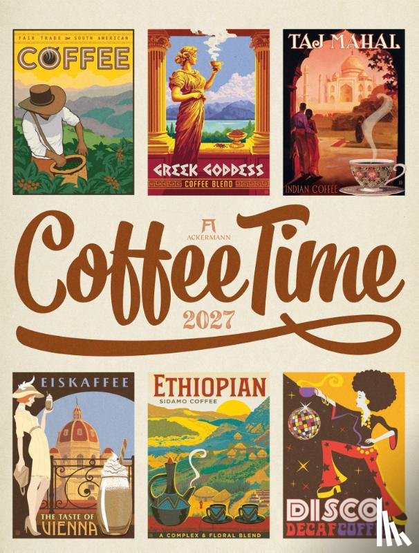 Ackermann Kunstverlag GmbH - Coffee Time Kaffee-Plakate-Kalender 2027