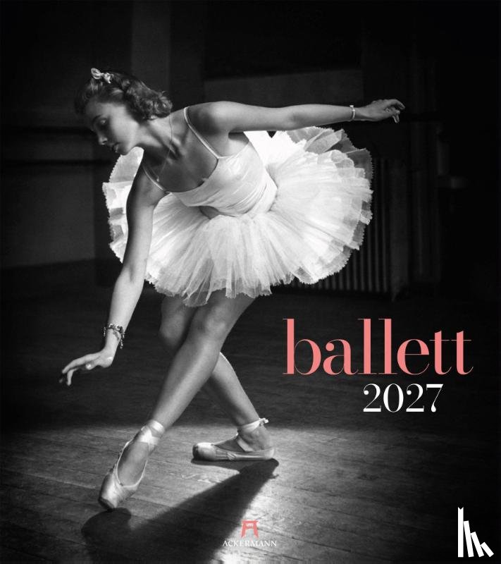 Ackermann Kunstverlag GmbH - Ballett Kalender 2027