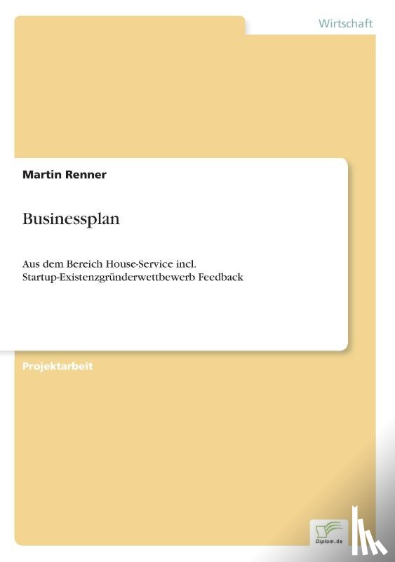 Renner, Martin - Businessplan