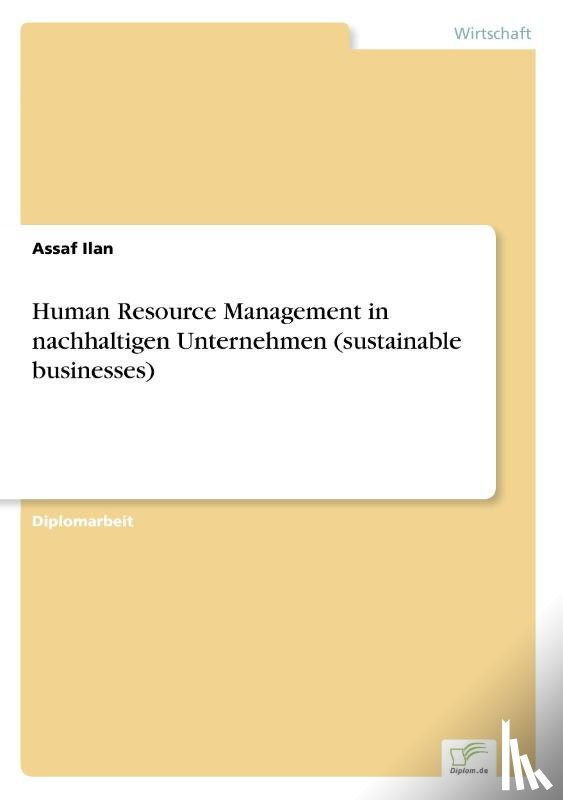 Ilan, Assaf - Human Resource Management in nachhaltigen Unternehmen (sustainable businesses)