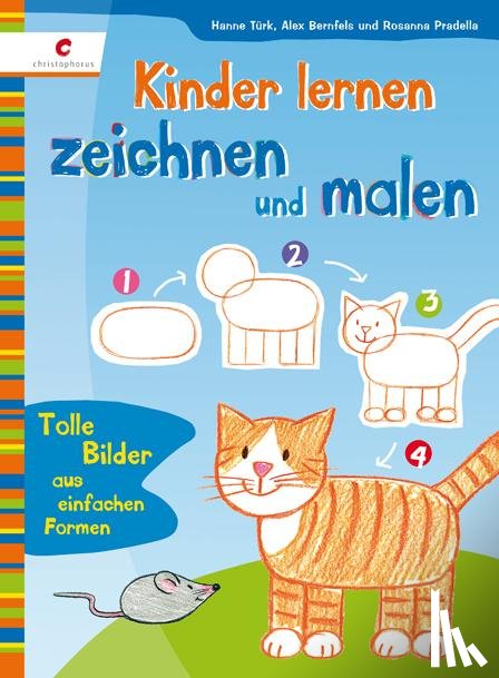 Türk, Hanne, Landa, Norbert - Kinder lernen zeichnen und malen