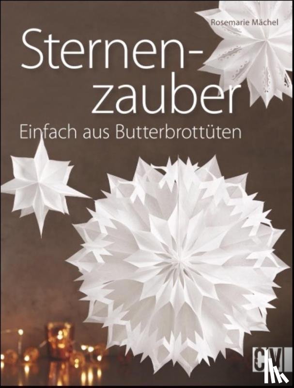 Mächel, Rosemarie - Sternenzauber