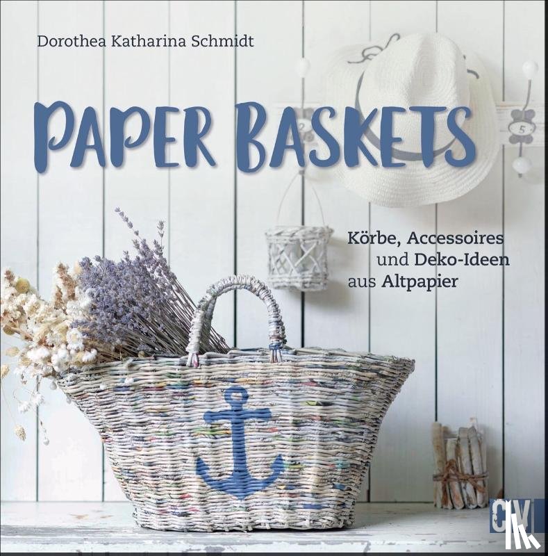Schmidt, Dorothea - Paper Baskets