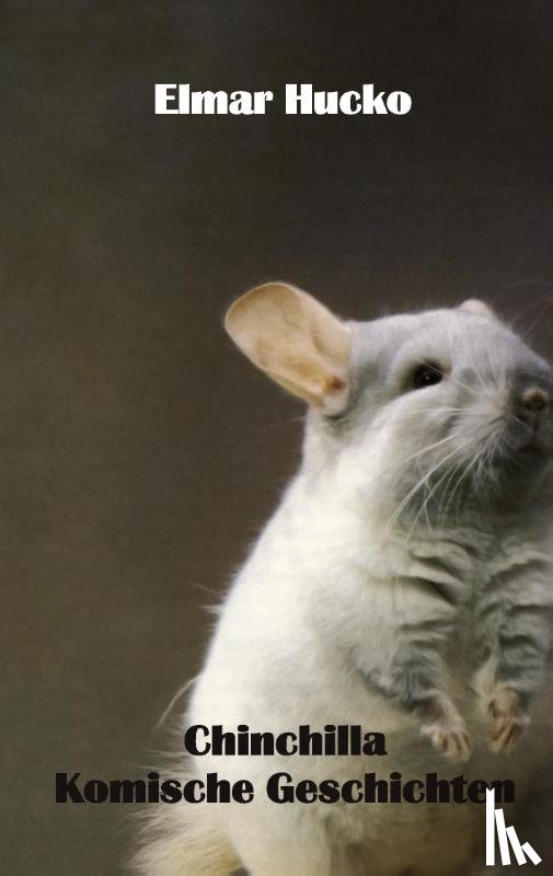 Hucko, Elmar - Chinchilla